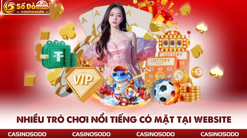 Nhiều trò chơi nổi tiếng có mặt tại website