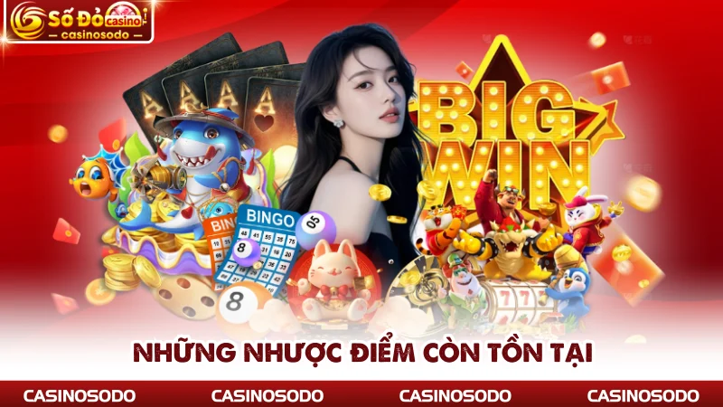 Những nhược điểm còn tồn tại